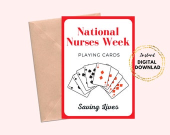 Printable Happy Nurses Day Greeting Card, National Nurses Week Playing Cards Saving Lives Blank 5x7 Thank You Card Digital Download