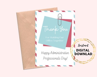Printable Thank You For Holding Our Office Together, Happy Administrative Professionals Day Greeting Card, DIY Digital Download Blank Card