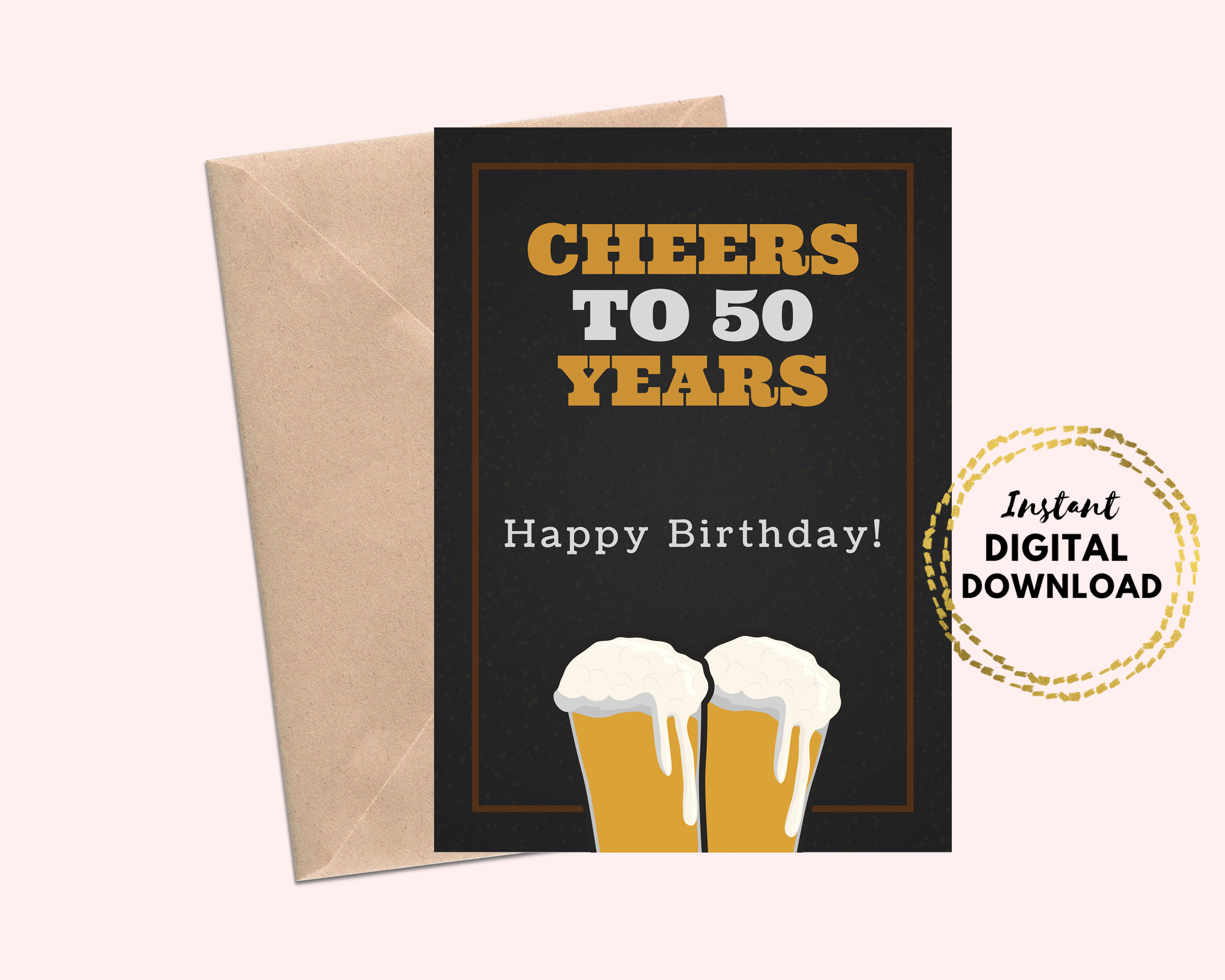 Printable Happy 50th Birthday Card, Cheers to 50 Years! Blank Birthday ...