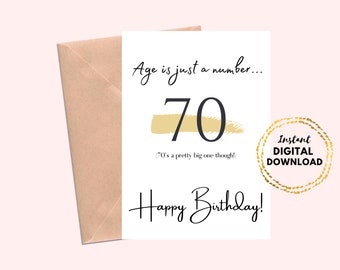 Printable Happy 70th Birthday Card, Age Is Just A Number Funny 70th Birthday Card, Blank 5x7 Minimalist Card Instant Download