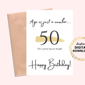 Druckbare Happy 50th Birthday Karte, Alter ist nur eine Zahl lustige 50th Birthday Karte, blanko 5x7 minimalistische Karte Instant Download