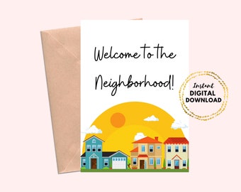 Printable New Neighbor Greeting Card, Welcome To The Neighborhood Blank 5x7 Housewarming Card