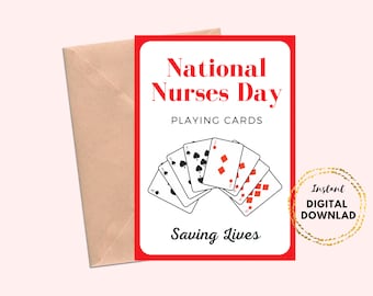 Printable Happy Nurses Day Greeting Card, National Nurses Week Playing Cards Saving Lives Blank 5x7 Thank You Card Digital Download