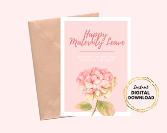 Happy Maternity Leave Printable Card Pink Flower | Digital Download Pregnancy Greeting Card | Mat Leave