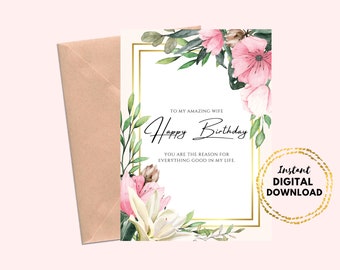 Printable Happy Birthday To My Amazing Wife Floral Greeting Card Blank 5x7 Birthday Card For Wife