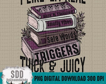 I Like 'Em Real Thick and Juicy Bundle PNG, Dark, Smut, Books, Read, Reading, Triggers, Seamless, Background, Skull, Skellie, Skeleton