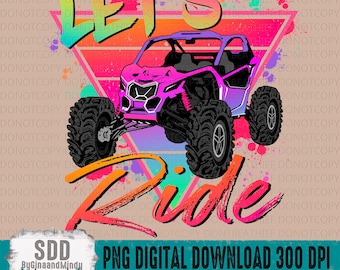 Peut inclure: Un véhicule tout-terrain rose et violet avec de gros pneus roule à travers un triangle aux couleurs de l'arc-en-ciel avec les mots "Let's Ride" dans une police rétro.