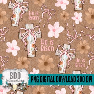 May include: A digital pattern featuring crosses decorated with pink bows and floral details, with the text "He is Risen." The design incorporates pink flowers and bows on a brown backdrop. The image also includes the text "PNG DIGITAL DOWLOAD 300 DPI."