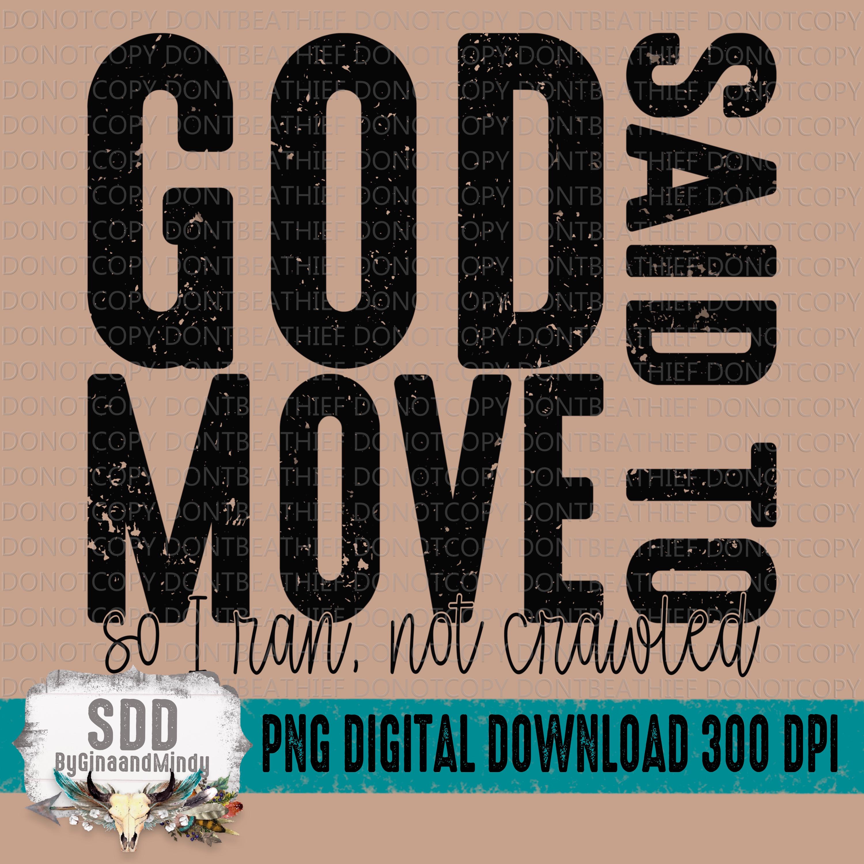 Said Move God Said to Move PNG | Single Color, Jesus, Christian, Faith, God ...