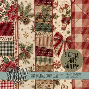 May include: Five digital paper patterns featuring a patchwork design with Christmas motifs including poinsettias, pine branches, pinecones, candy canes, bows, and red and white gingham checks. The text reads 5 DIGITAL PAPER PATTERNS.