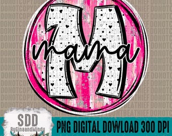 Mama Valentine&#39;s PNG | Brush Strokes, Heart, Hearts, Valentine, Name | Sublimation Download | Instant Downloadable | DIGITAL