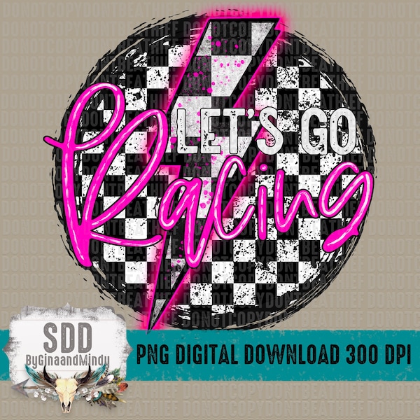 Let's Go Racing PNG | Race, Track, Checkered, Bolt, Trendy | Instant Downloadable, Sublimation | DIGITAL