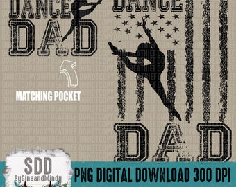 Tanz Dad Bundle PNG, Print, Sublimation, Papa, Vater, amerikanische Flagge, Tanz, Tänzerin, tanzen, passende Tasche, digitale PNG, Download
