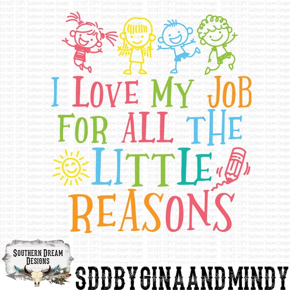 Ready to Press I Love My Job for All the Little Reasons - Etsy