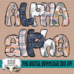 May include: A digital download of a graphic design featuring the word "Alpha" in a bold, outlined font. The letters are decorated with a variety of patterns, including plaid, stars, and brushstrokes in shades of blue, pink, and gold.