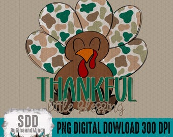 Thankful Little Blessing Camo Turkey PNG | Kids Thanksgiving Digital Download | Toddler Fall Sublimation | Cute Grateful Shirt Design