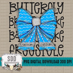 Peut inclure: Téléchargement numérique d'un nœud papillon bleu et blanc avec les mots "Butterfly Bow" et "Custom" sur les côtés. Le nœud est sur un fond beige avec les mots "Don't Copy Don't Breathe Thief" répétés sur les bords.