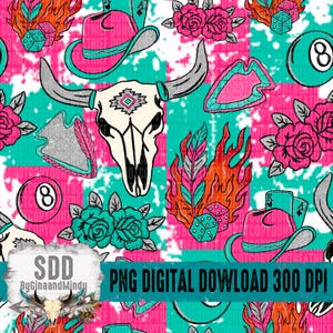 May include: A colourful digital design with a repeating pattern of a cow skull, cowboy hats, roses, playing cards, dice, and feathers. The design uses turquoise, pink, and white with the text "PNG DIGITAL DOWNLOAD 300 DPI".