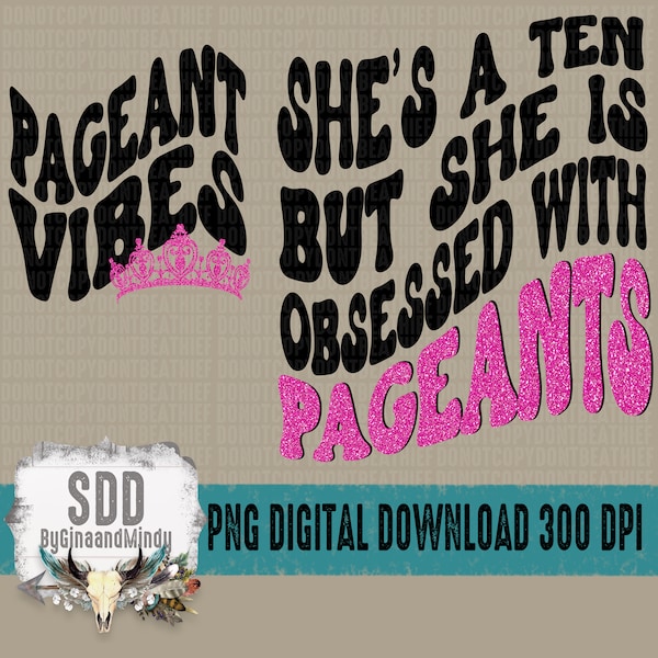 She's a Ten But is Obsessed with Pageants Bundle PNG, Digital Design, Pageant, Vibes, Pocket and back Design, Crown, Retro, Digital Download