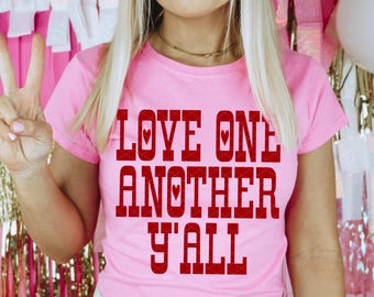 Love One Another Y'all PNG | Minimalist, Trendy, Single Color, Jesus, Christian, Simple, Southern | DIGITAL