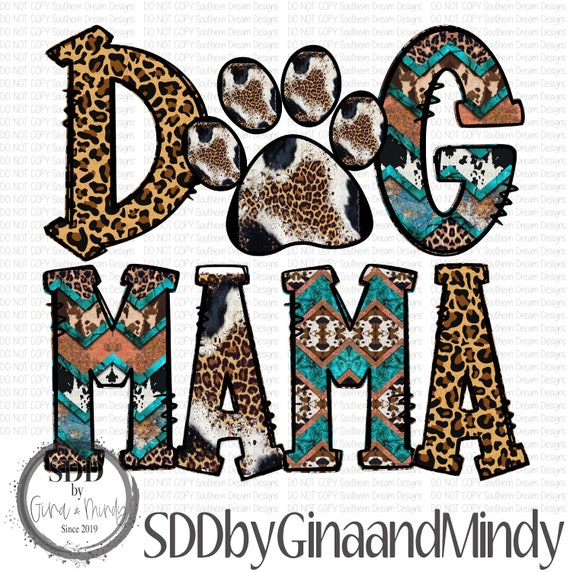 Dog Mama PNG Print Sublimation Dog Mom Mama Dog Paw | Etsy