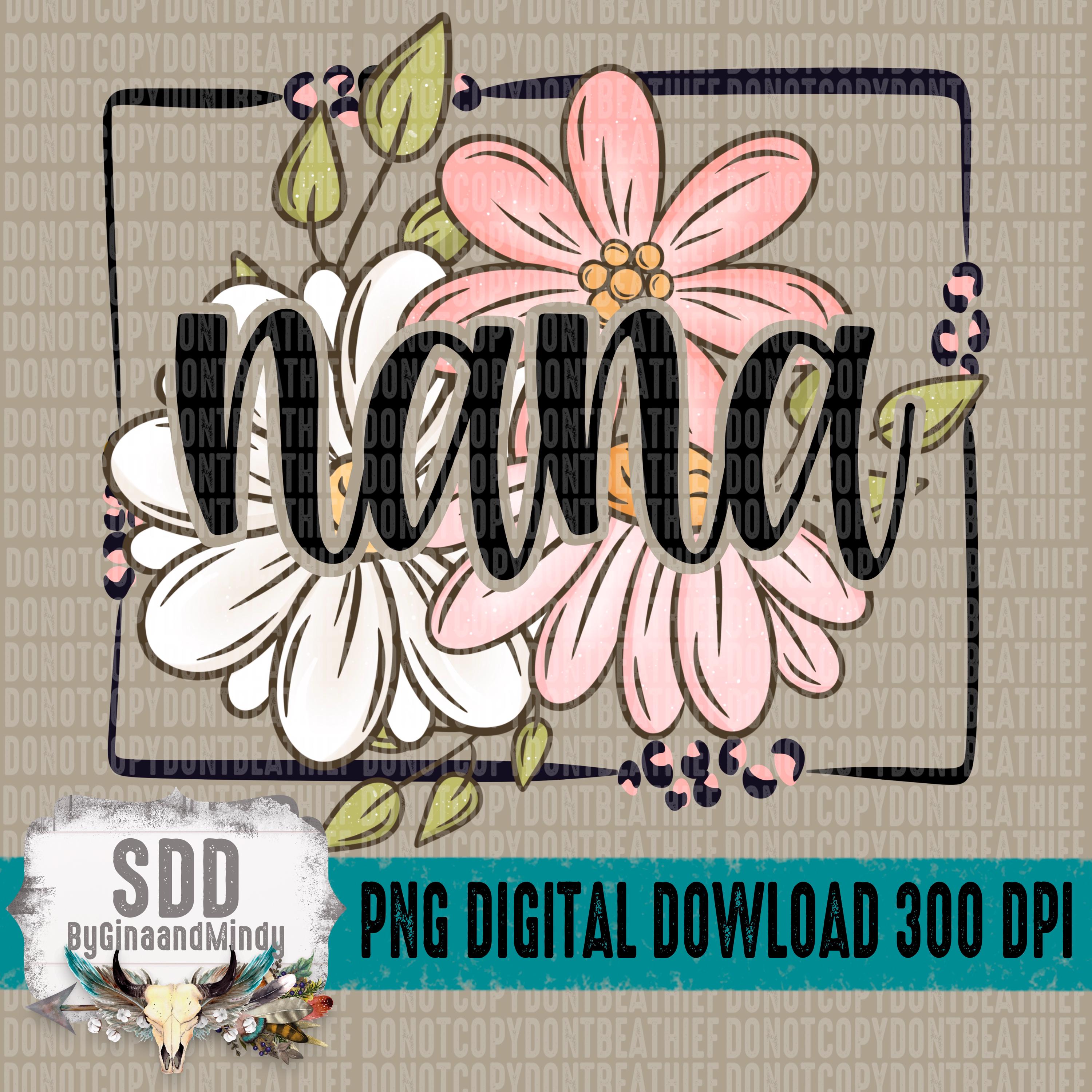 Nana PNG | Floral, Boho, Trendy, Flowers, Flower, Spring, Summer, Leopard, Mother's Day | Sublimation | DIGITAL