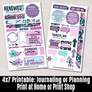 May include: Two 4x7 inch printable journaling or planning sheets with floral and scripture-themed designs. The sheets feature phrases like "Renewed Mind" and "Living Sacrifice," with decorative elements in teal, purple, and pink.
