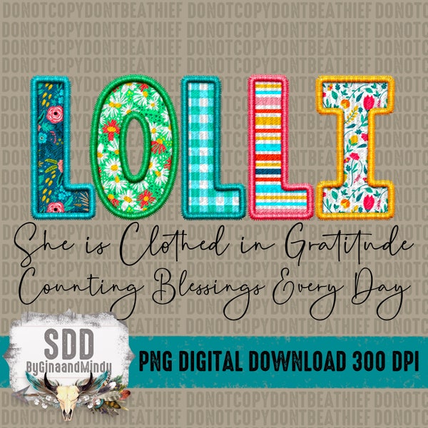 Lolli PNG |  | Faux Embroidery, Gratitude, Blessings, Spring, Floral, Faith | Sublimation Download | Instant Downloadable | DIGITAL