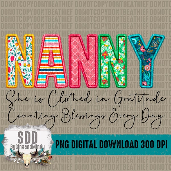 Nanny PNG |  | Faux Embroidery, Gratitude, Blessings, Spring, Floral, Faith | Sublimation Download | Instant Downloadable | DIGITAL