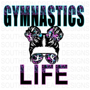 GYMNASTICS Life PNG, Gymnastics Sublimation, Gymnastic, Print, Cheer, Cheerleader, Gymnast, Splatter, DIGITAL