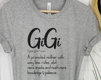 Gigi tshirt, New Gigi shirt, Gigi noun shirt, First time Gigi shirt, New Gigi gift, Gigi Mother's Day gift, Gigi Birthday gift, Gigi Tee