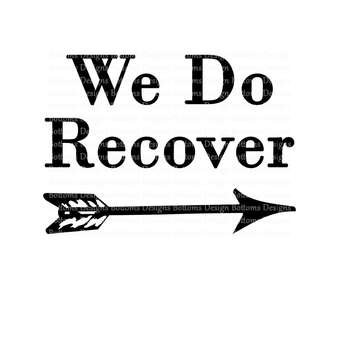 We Do Recover Arrow Sobriety Recovered Addict Recovery | Etsy