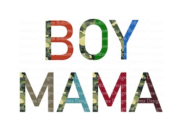 Boy MAMA - Camo and Colorful - Camo Boy MAMA - Sublimation Image - Instant Download - PNG