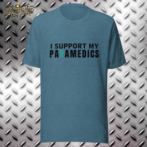 I Support My Paramedics - PTSD Awareness t-shirt