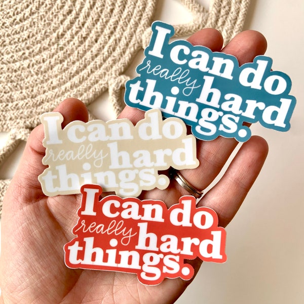 I Can Do Hard Things Sticker, Hard Things Sticker, Vinyl Sticker, Laptop Sticker, Water Bottle Stickers, Waterbottle Stickers, Hydroflask