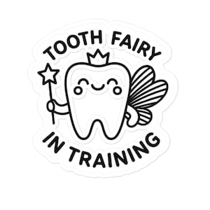 Dentistry Tooth Fairy in Training Sticker | Dental Sticker