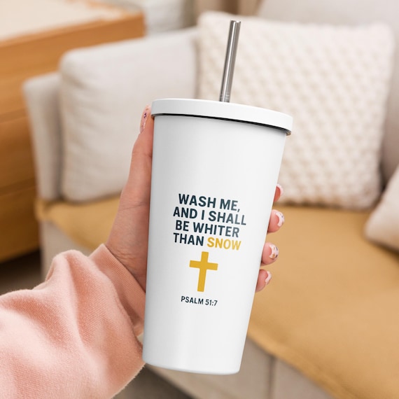Psalm 51:7 Insulated Tumbler with Straw | Christian Tumbler