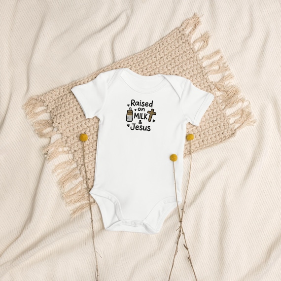 Raised on Milk & Jesus Organic Cotton Baby Bodysuit