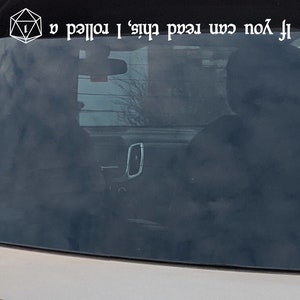 D&D Vinyl Decal If You Can Read This, I Rolled A 1, DND, Dungeons and Dragons, Pathfinder, Car, Truck, Sticker, Rolled Over, Natural 1