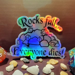 D&D Vinyl Sticker Rocks Fall, Everyone Dies Holographic, Waterproof, Dungeons and Dragons, DND, TTRPG, DM player gift, tpk