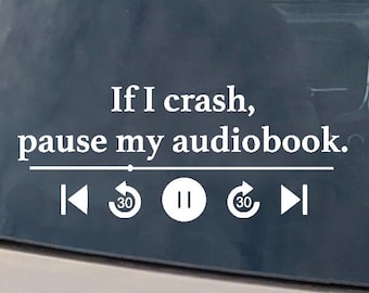 Si je plante, mettez mon livre audio en pause - Sticker vinyle livre
