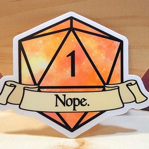 Low Rollers Club Nope Natural 1 Vinyl Sticker, Dishwasher Safe, Dungeons and Dragons dnd ttrpg Pathfinder, games, Player and DM gift, funny