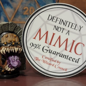 D&D Vinyl Sticker Definitely Not a Mimic, 99% Guaranteed!Water Bottle Sticker, Waterproof, Dungeons and Dragons, DND, TTRPG, Pathfinder