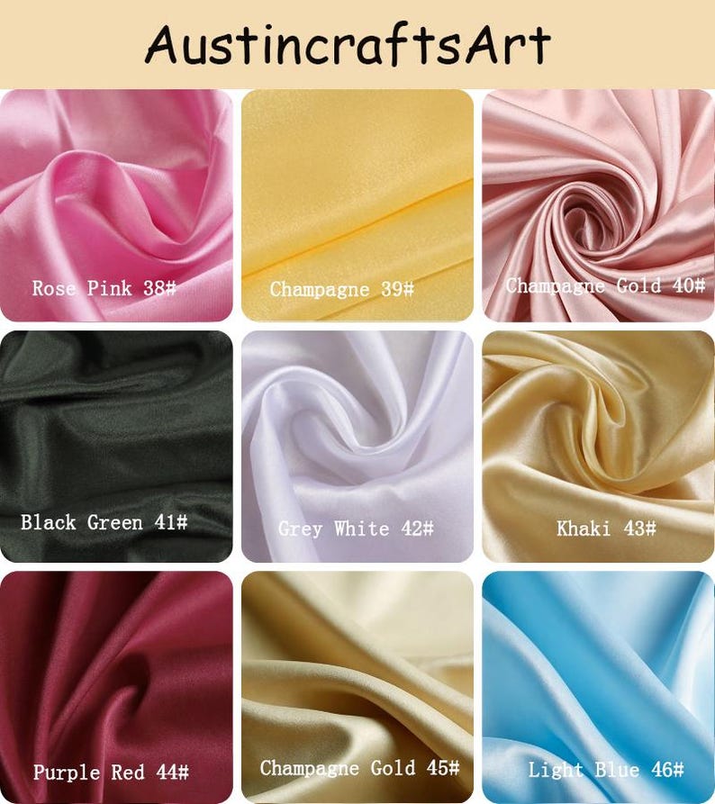 May include: A grid of nine fabric swatches labeled AustincraftsArt, featuring satin-like material in rose pink 38#, champagne 39#, champagne gold 40#, black green 41#, grey white 42#, khaki 43#, purple red 44#, champagne gold 45#, and light blue 46#.