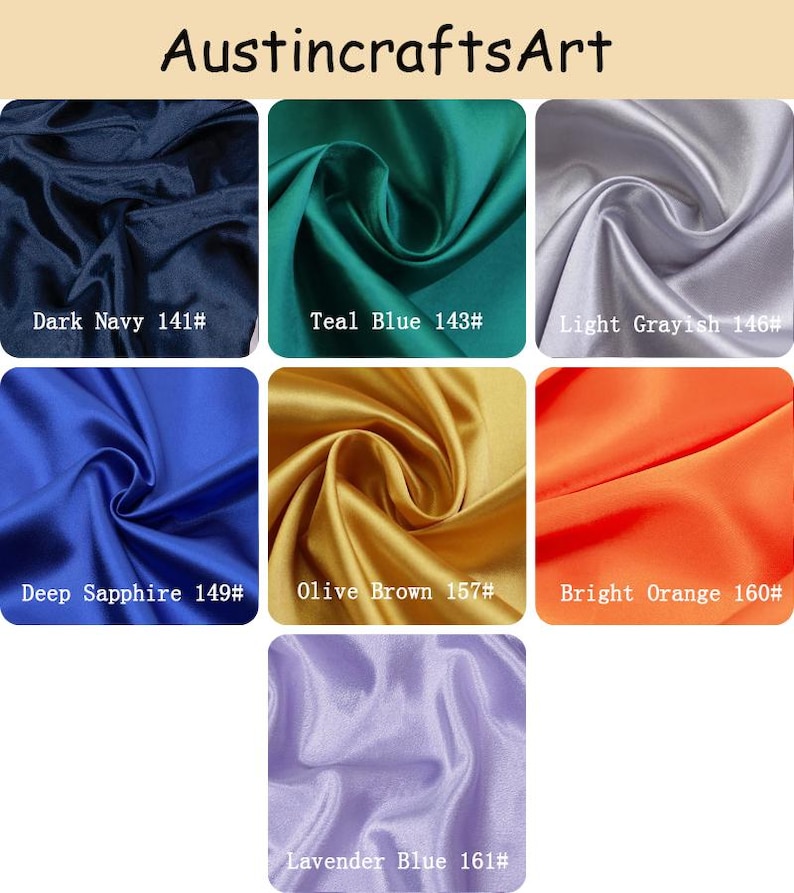 May include: A color chart by AustincraftsArt displaying seven fabric swatches in satin finish. Colors include Dark Navy 141#, Teal Blue 143#, Light Grayish 146#, Deep Sapphire 149#, Olive Brown 157#, Bright Orange 160#, and Lavender Blue 161#.