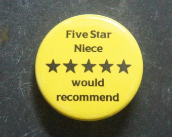 Five Star Niece Button Badge Recommended