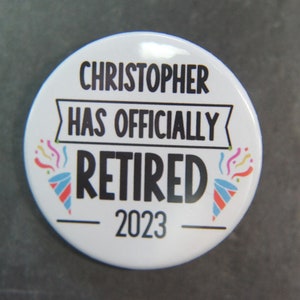 Personalised Officially Retired Badge Retirement Gift