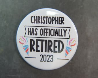 Personalised Officially Retired Badge Retirement Gift