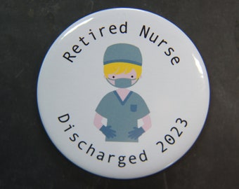 Retired Nurse Fridge Magnet - Any Year