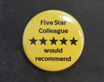 Five Star Colleague Button Badge Recommended